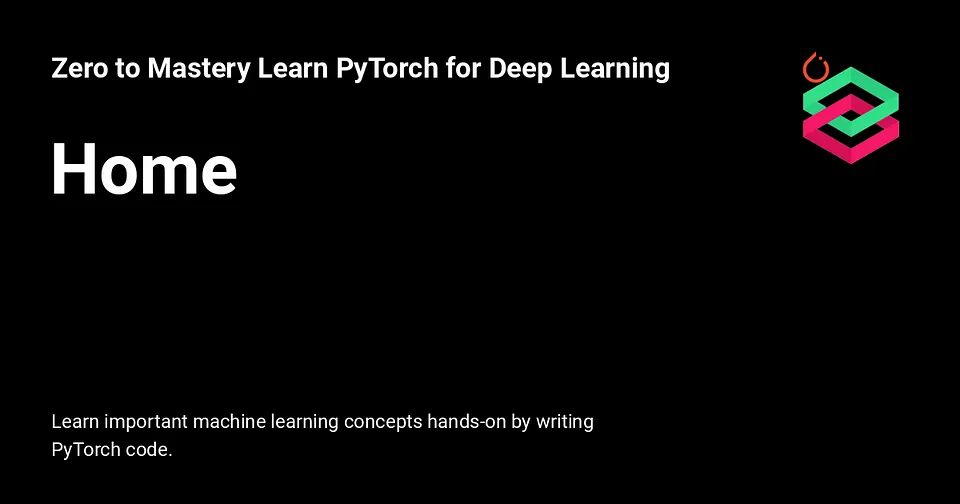 دوره Zero to Mastery: یادگیری PyTorch برای یادگیری عمیق