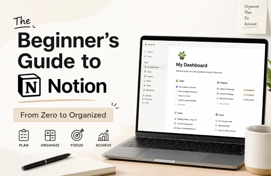 راهنمای جامع Notion برای مبتدی‌ها: از صفر تا اوج ساماندهی